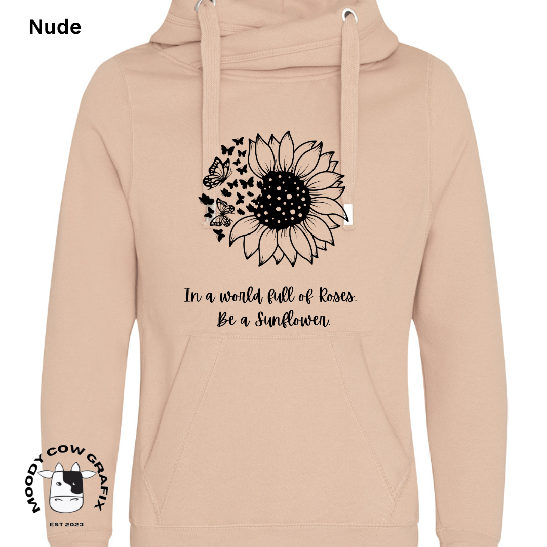 Sunflower and Butterfly Cross Neck Hibernate Style Hoodie 'In a world full of Roses, Be a Sunflower'