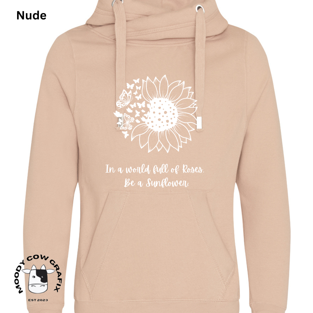 Sunflower and Butterfly Cross Neck Hibernate Style Hoodie 'In a world full of Roses, Be a Sunflower'