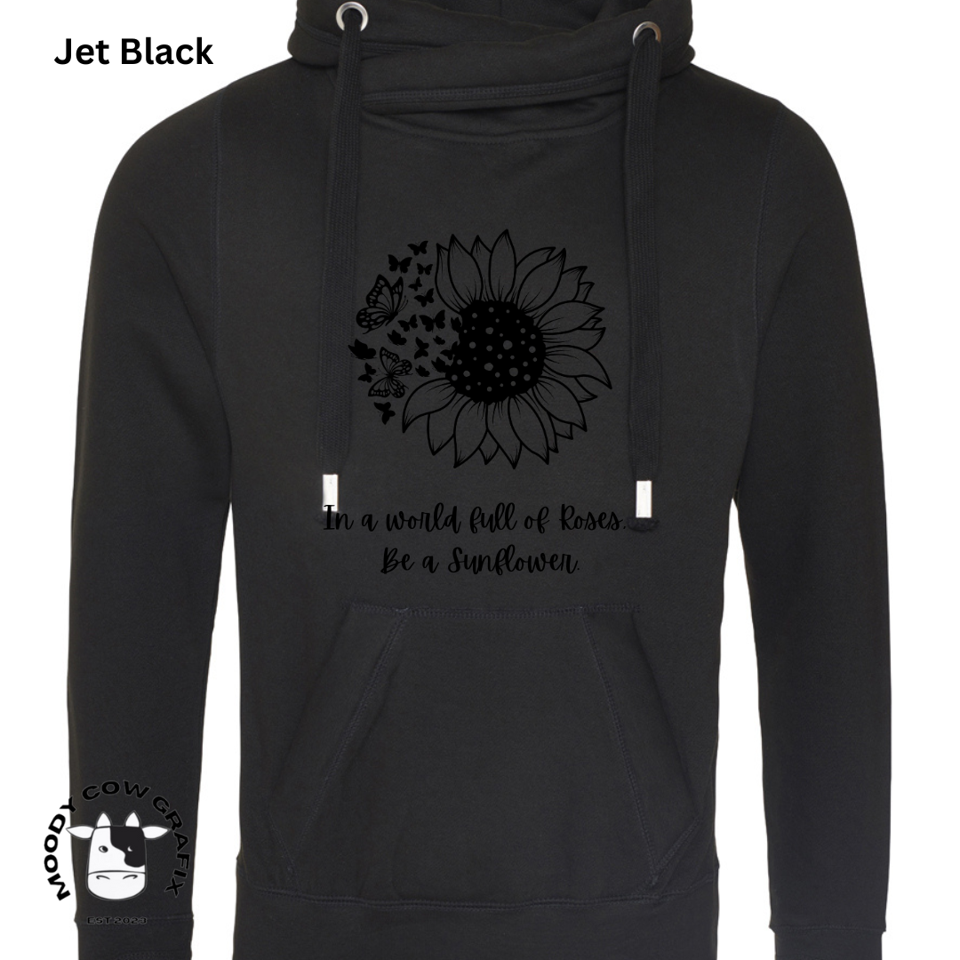 Sunflower and Butterfly Cross Neck Hibernate Style Hoodie 'In a world full of Roses, Be a Sunflower'