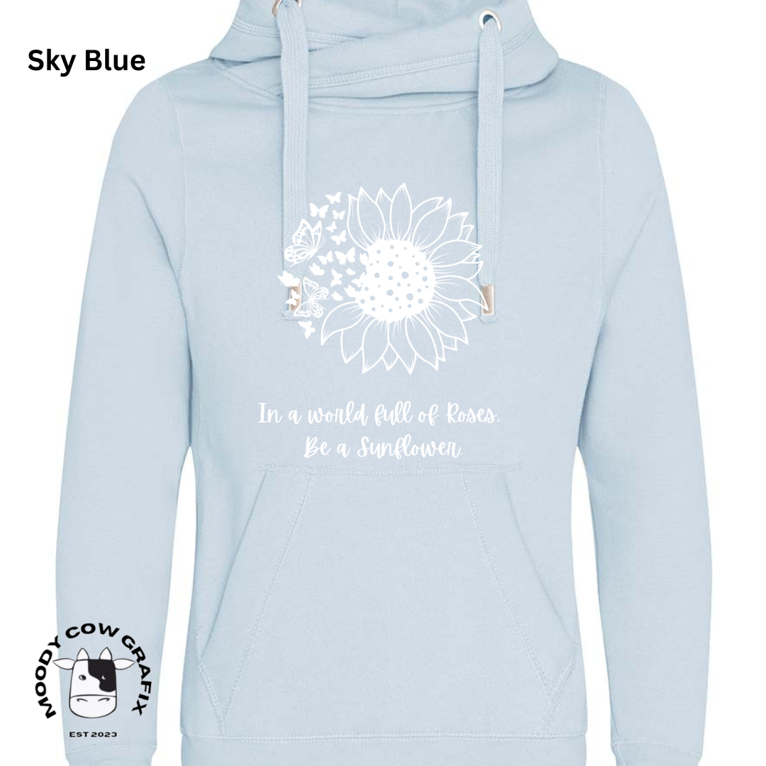 Sunflower and Butterfly Cross Neck Hibernate Style Hoodie 'In a world full of Roses, Be a Sunflower'